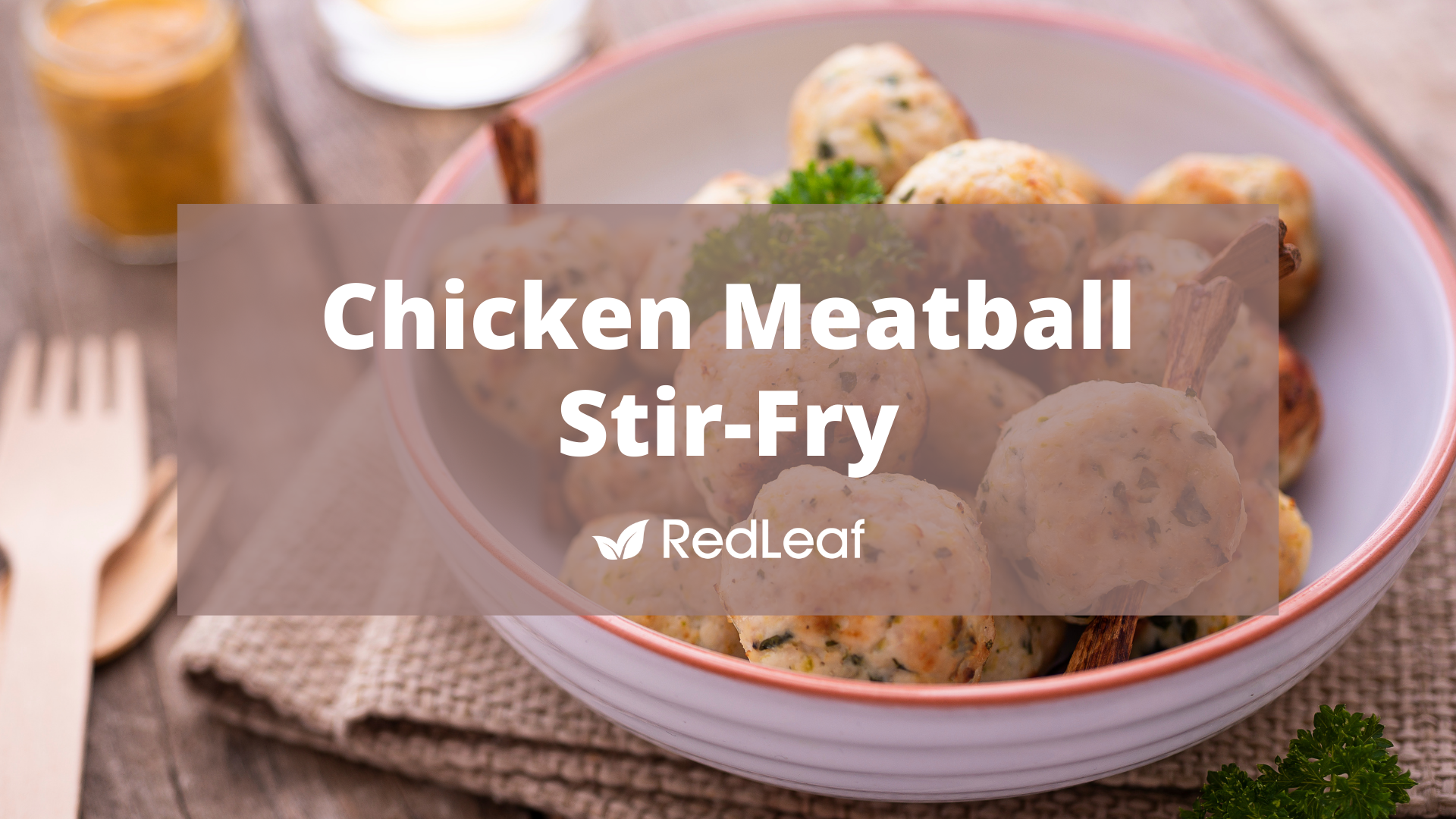 healthy chicken meatball stir-fry recipe